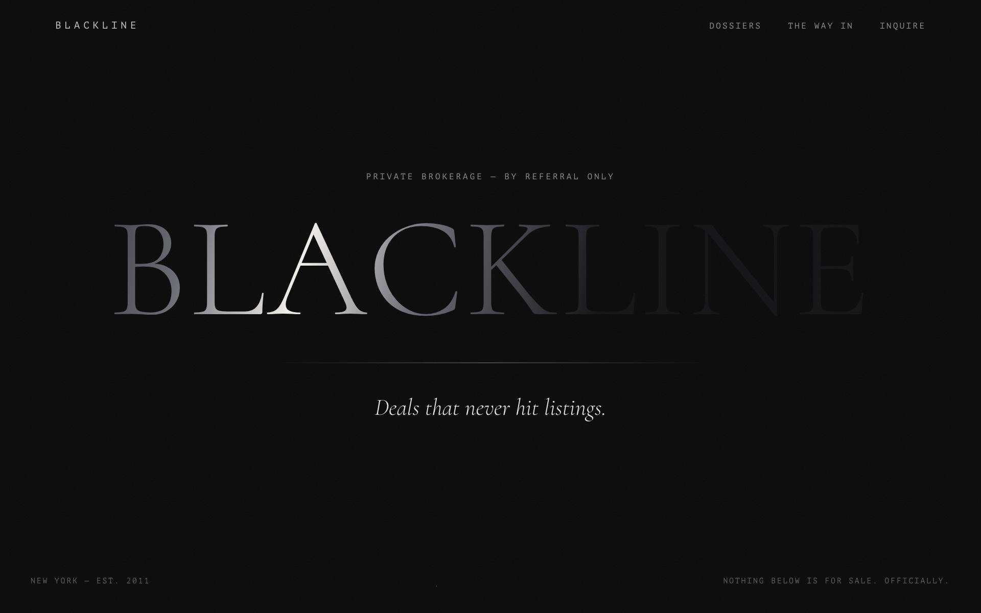BLACKLINE — an all-black private brokerage read by a moving light sheen